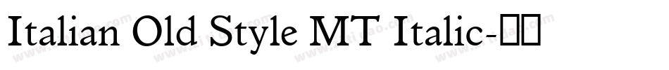 Italian Old Style MT Italic字体转换